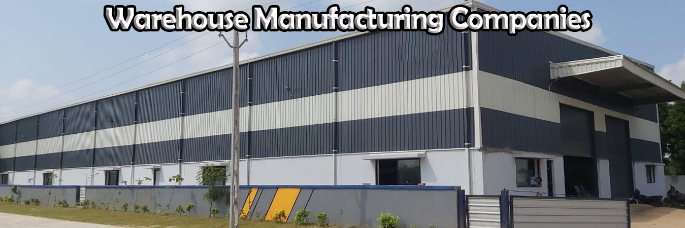 Warehouse Manufacturing Companies