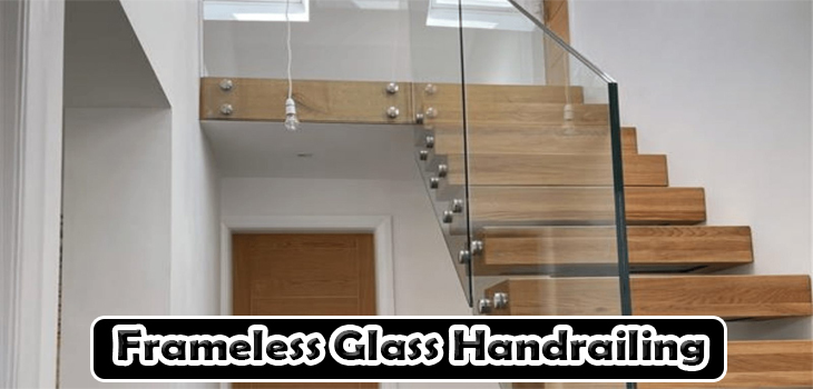 Frameless Glass Handrailing Manufacturers